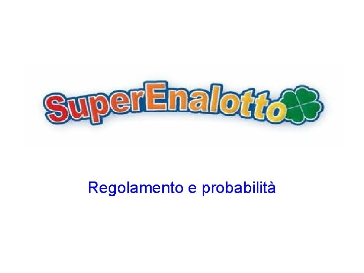 Regolamento e probabilità 