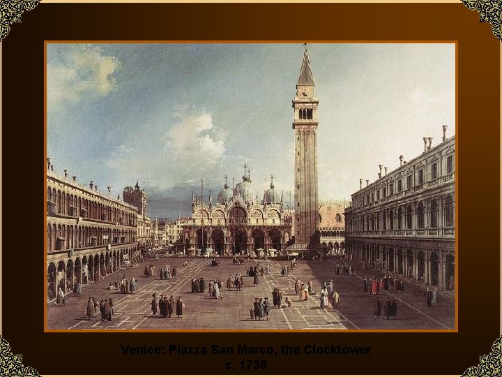 Venice: Piazza San Marco, the Clocktower c. 1730 
