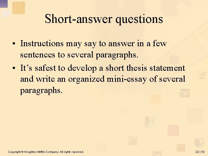 Short-answer questions • Instructions may say to answer in a few sentences to several