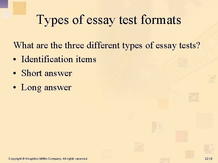 Types of essay test formats What are three different types of essay tests? •