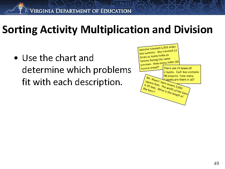 Sorting Activity Multiplication and Division • Use the chart and determine which problems fit