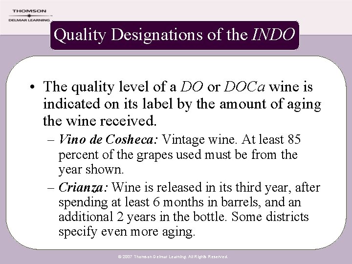 Quality Designations of the INDO • The quality level of a DO or DOCa