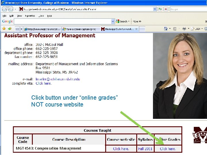 Click button under “online grades” NOT course website MGT 4543: Compensation Management 