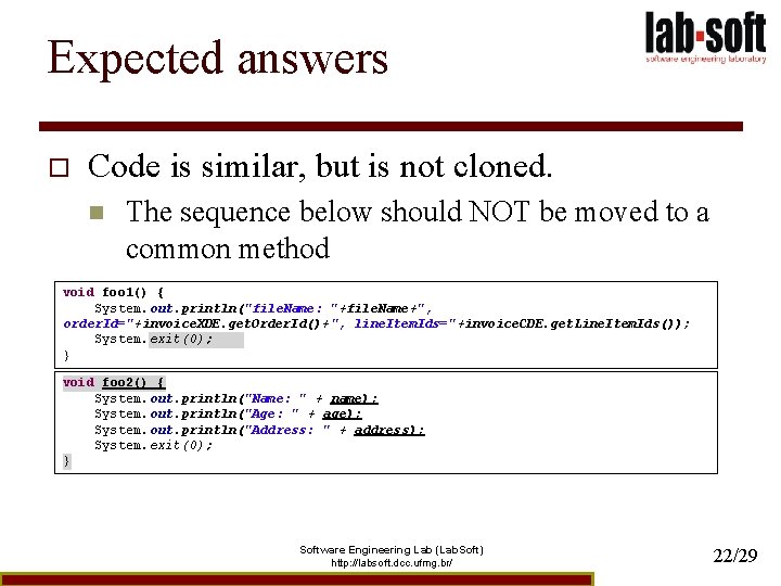 Expected answers o Code is similar, but is not cloned. n The sequence below
