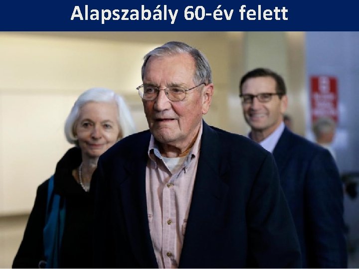 Alapszabály 60 -év felett 