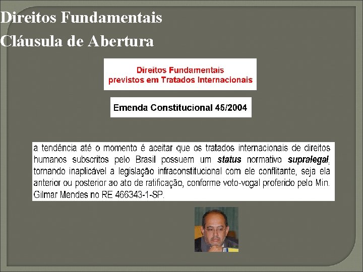 Direitos Fundamentais Cláusula de Abertura 