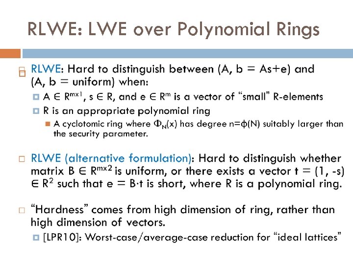 RLWE: LWE over Polynomial Rings 