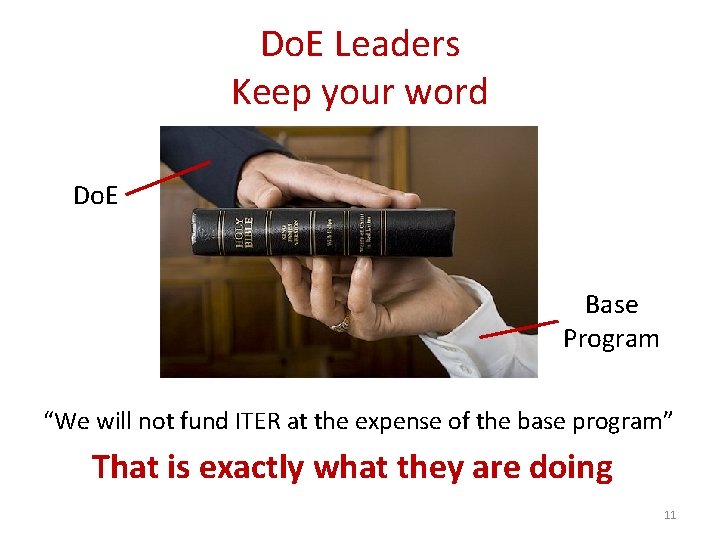 Do. E Leaders Keep your word Do. E Base Program “We will not fund Do. E Leaders Keep your word Do. E Base Program “We will not fund