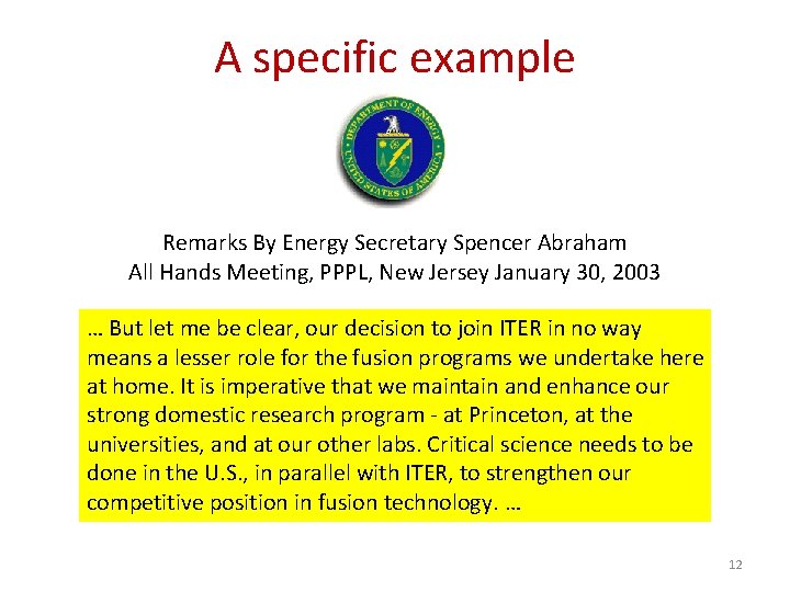 A specific example Remarks By Energy Secretary Spencer Abraham All Hands Meeting, PPPL, New A specific example Remarks By Energy Secretary Spencer Abraham All Hands Meeting, PPPL, New