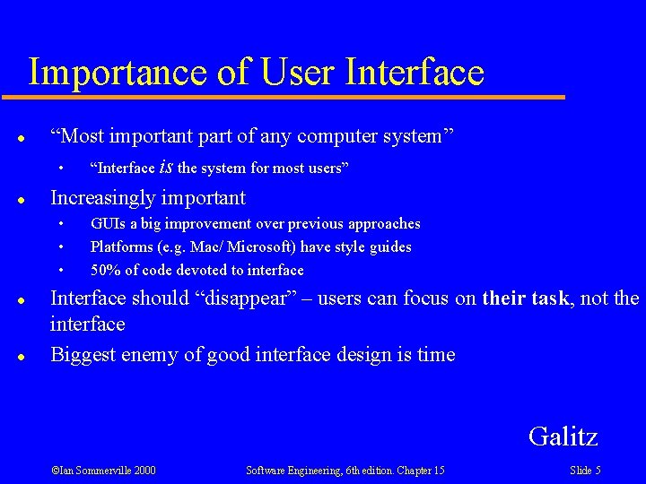 Importance of User Interface l l “Most important part of any computer system” • Importance of User Interface l l “Most important part of any computer system” •