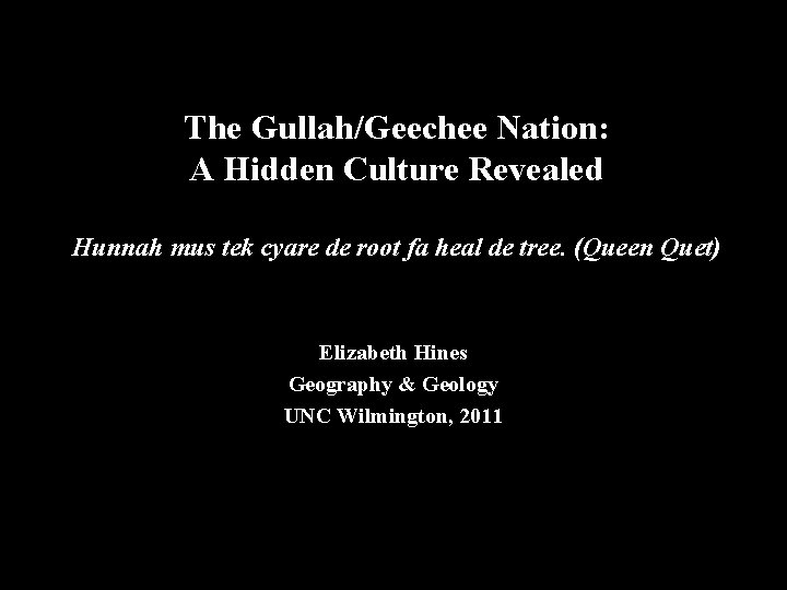 The GullahGeechee Nation A Hidden Culture Revealed Hunnah