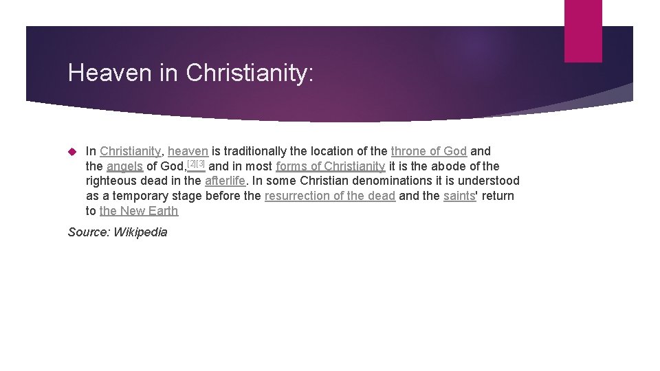 Heaven in Christianity: In Christianity, heaven is traditionally the location of the throne of