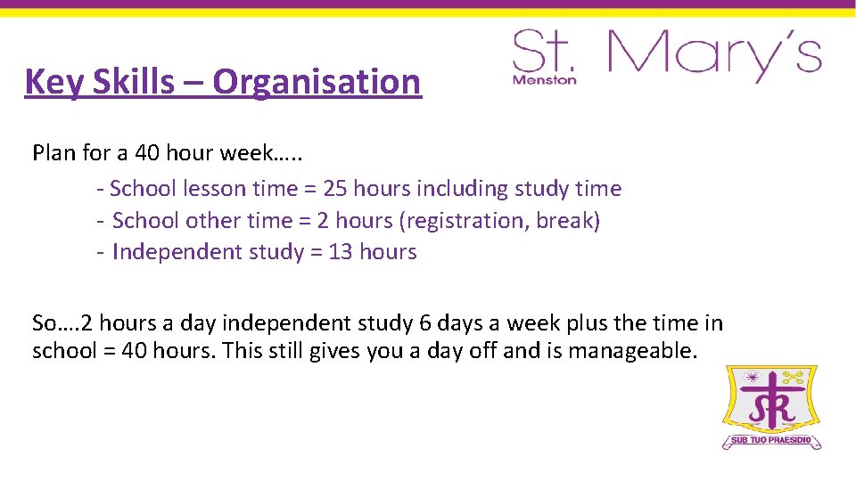 Key Skills – Organisation Plan for a 40 hour week…. . - School lesson
