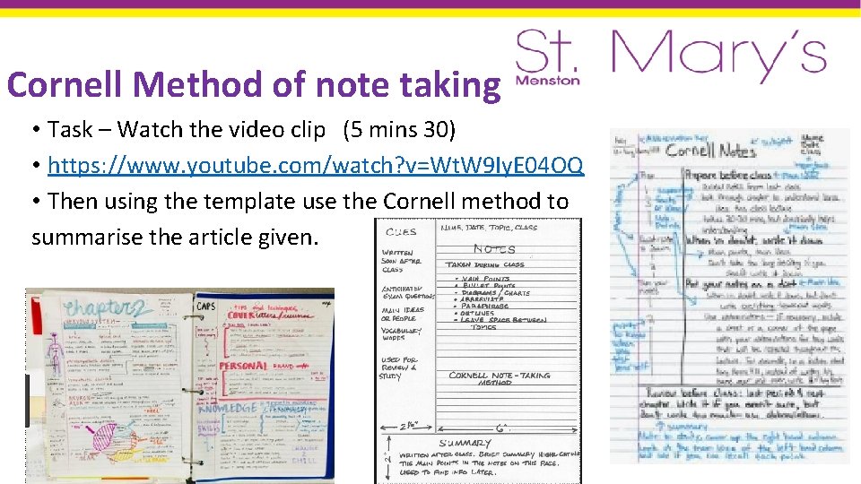 Cornell Method of note taking • Task – Watch the video clip (5 mins