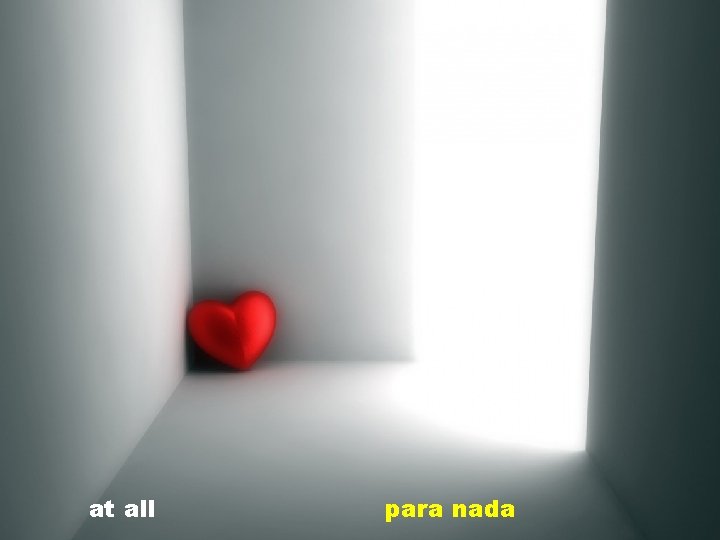 at all para nada 