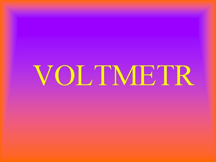 VOLTMETR 