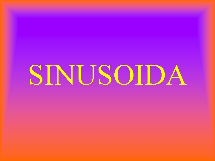 SINUSOIDA 