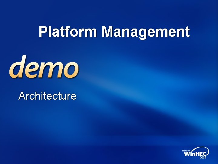Platform Management Architecture 