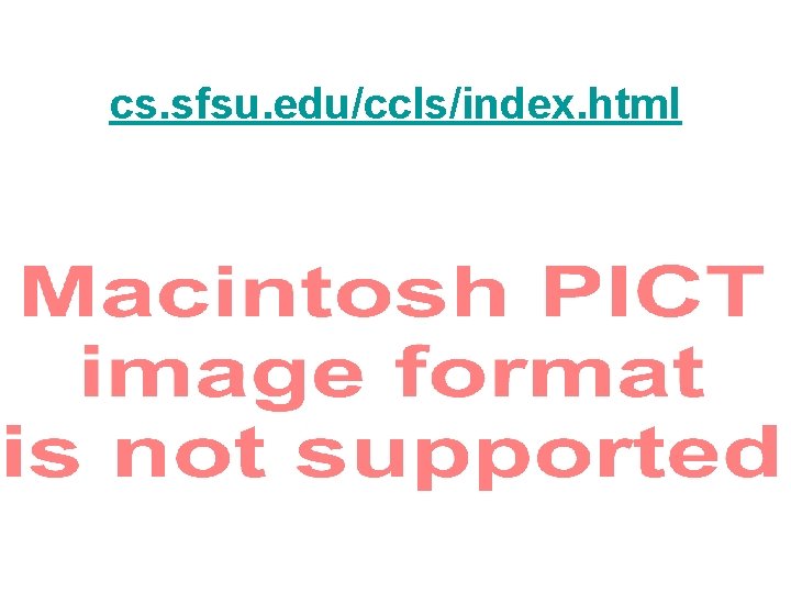 cs. sfsu. edu/ccls/index. html 