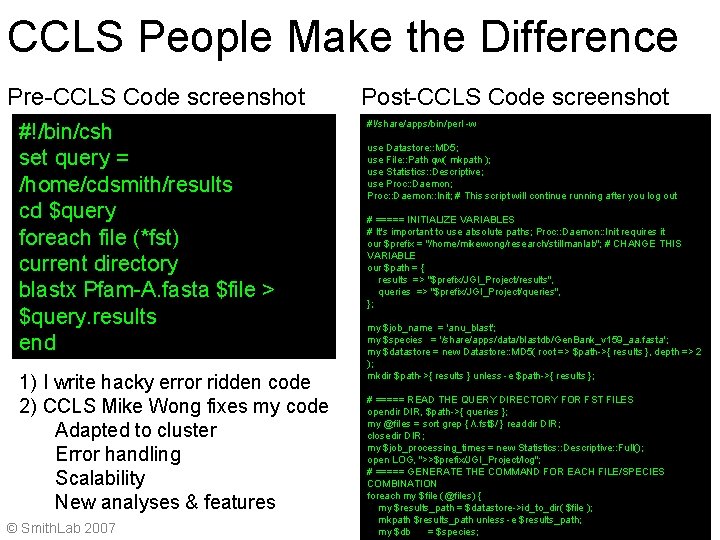 CCLS People Make the Difference Pre-CCLS Code screenshot #!/bin/csh set query = /home/cdsmith/results cd