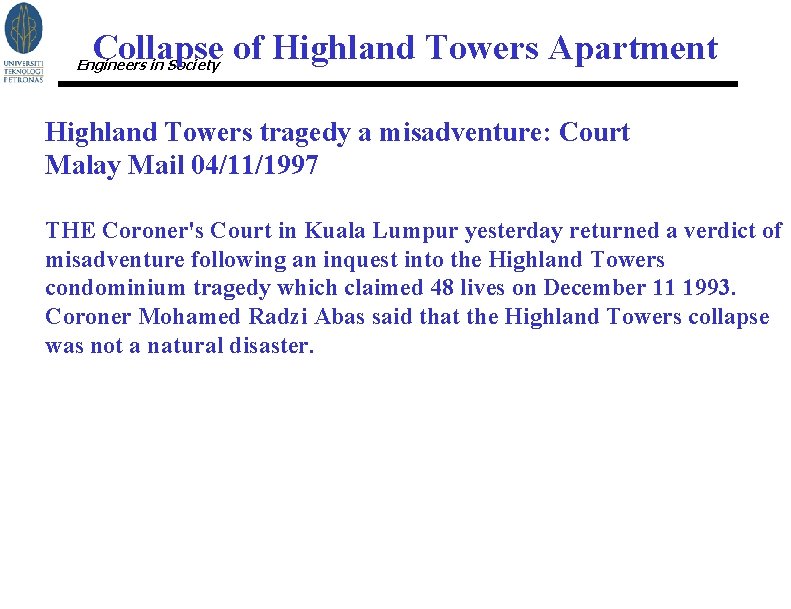 Collapse of Highland Towers Apartment Engineers in Society Highland Towers tragedy a misadventure: Court