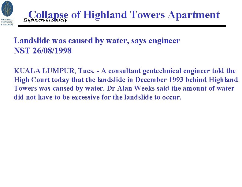 Collapse of Highland Towers Apartment Engineers in Society Landslide was caused by water, says