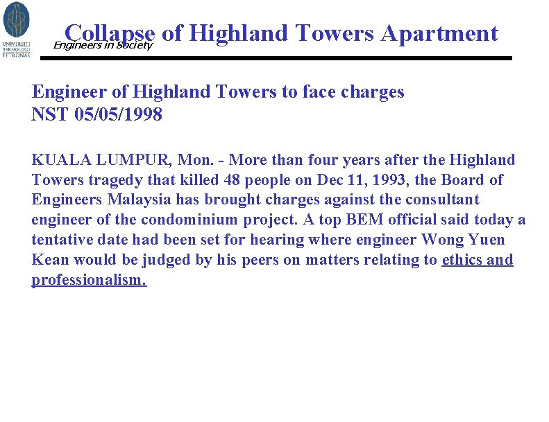 Collapse of Highland Towers Apartment Engineers in Society Engineer of Highland Towers to face