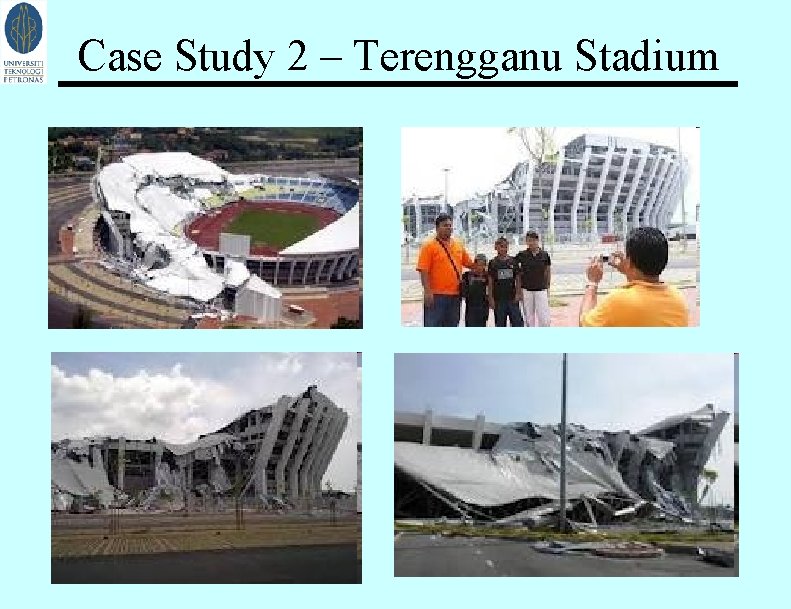 Case Study 2 – Terengganu Stadium Engineers in Society 