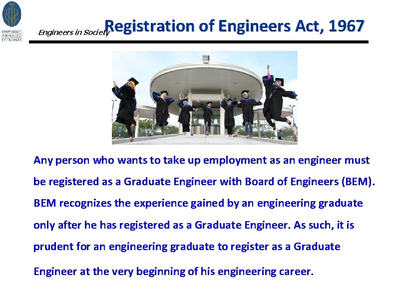 Registration of Engineers Act, 1967 Engineers in Society Any person who wants to take