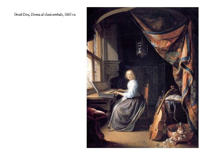 Gerrit Dou, Donna al clavicembalo, 1665 ca 