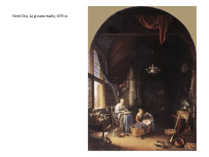 Gerrit Dou, La giovane madre, 1670 ca 