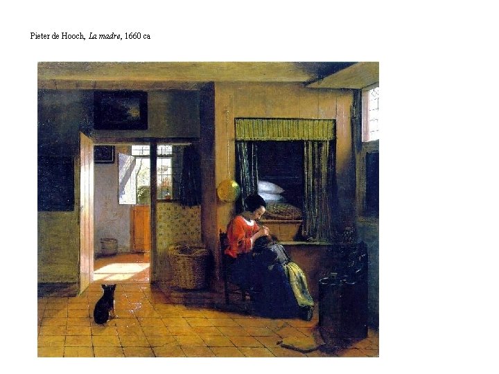 Pieter de Hooch, La madre, 1660 ca 