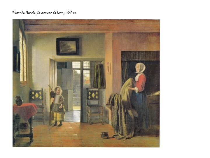 Pieter de Hooch, La camera da letto, 1660 ca 