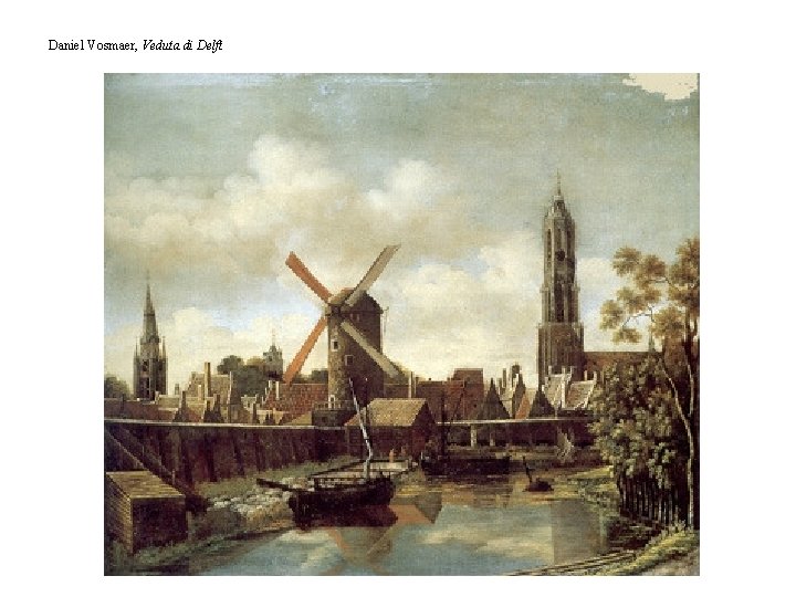 Daniel Vosmaer, Veduta di Delft 