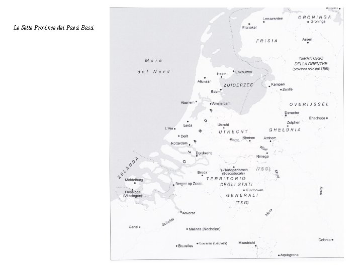 Le Sette Province dei Paesi Bassi 