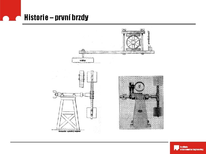 Historie – první brzdy 