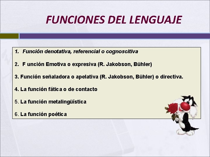 FUNCIONES DEL LENGUAJE 1. Función denotativa, referencial o cognoscitiva 2. F unción Emotiva o FUNCIONES DEL LENGUAJE 1. Función denotativa, referencial o cognoscitiva 2. F unción Emotiva o