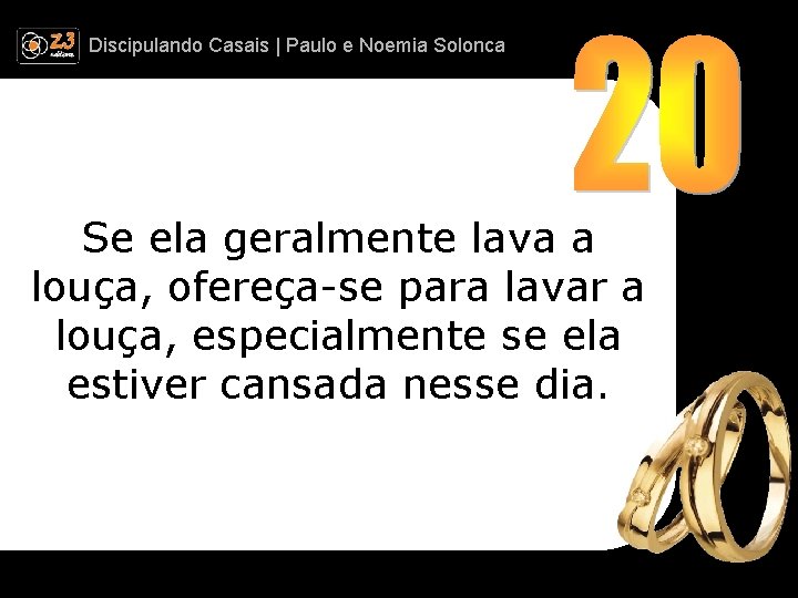 Discipulando | Paulo e Discipulando Casais | Paulo. Casais e Noemia Solonca Se ela