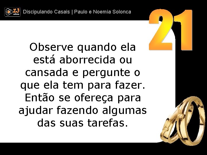 Discipulando | Paulo e Discipulando Casais | Paulo. Casais e Noemia Solonca Observe quando