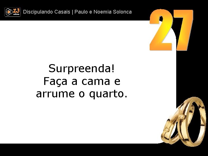 Discipulando | Paulo e Discipulando Casais | Paulo. Casais e Noemia Solonca Surpreenda! Faça