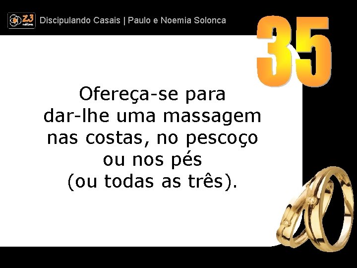 Discipulando | Paulo e Discipulando Casais | Paulo. Casais e Noemia Solonca Ofereça-se para