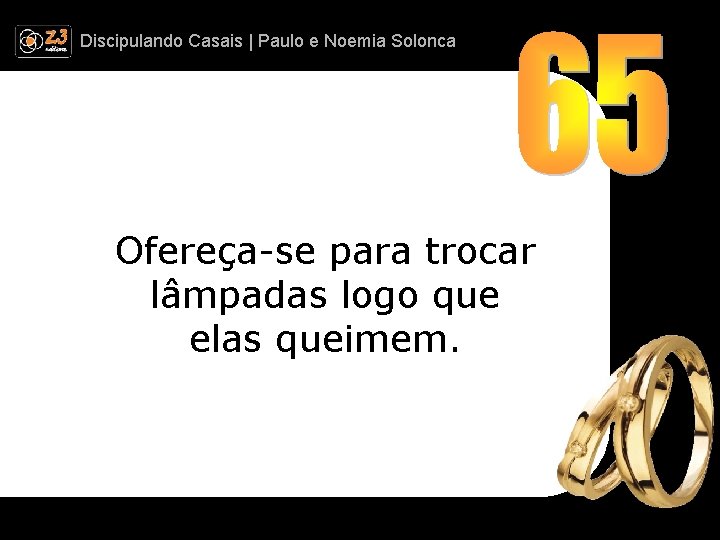 Discipulando | Paulo e Discipulando Casais | Paulo. Casais e Noemia Solonca Ofereça-se para