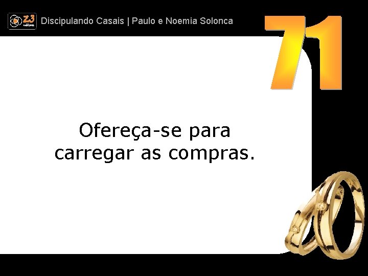 Discipulando | Paulo e Discipulando Casais | Paulo. Casais e Noemia Solonca Ofereça-se para