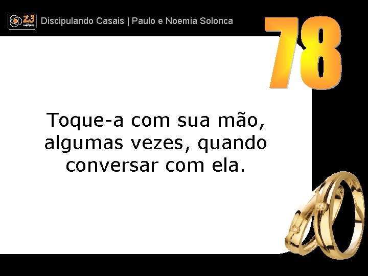 Discipulando | Paulo e Discipulando Casais | Paulo. Casais e Noemia Solonca Toque-a com