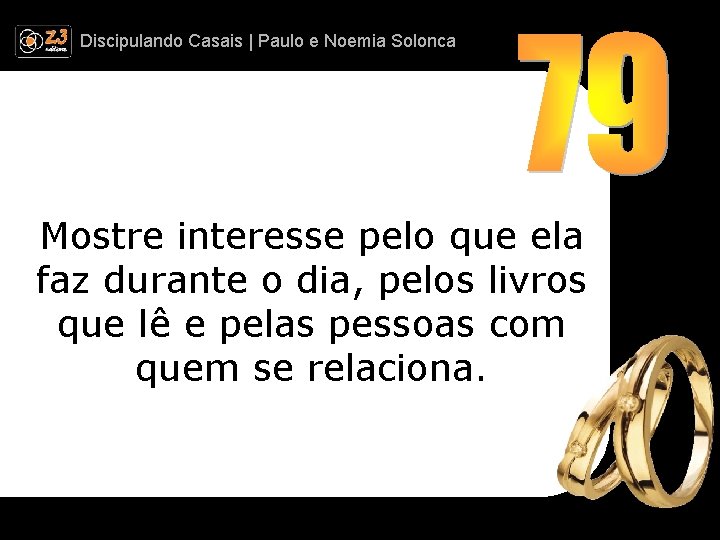 Discipulando | Paulo e Discipulando Casais | Paulo. Casais e Noemia Solonca Mostre interesse