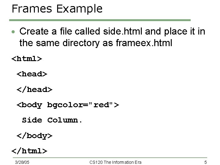Frames Example · Create a file called side. html and place it in the