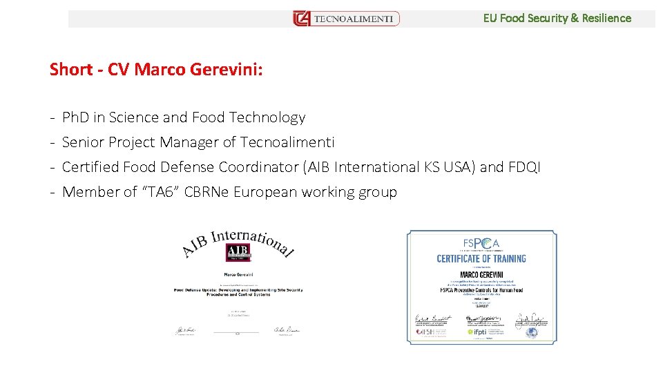 EU Food Security & Resilience Short - CV Marco Gerevini: - Ph. D in