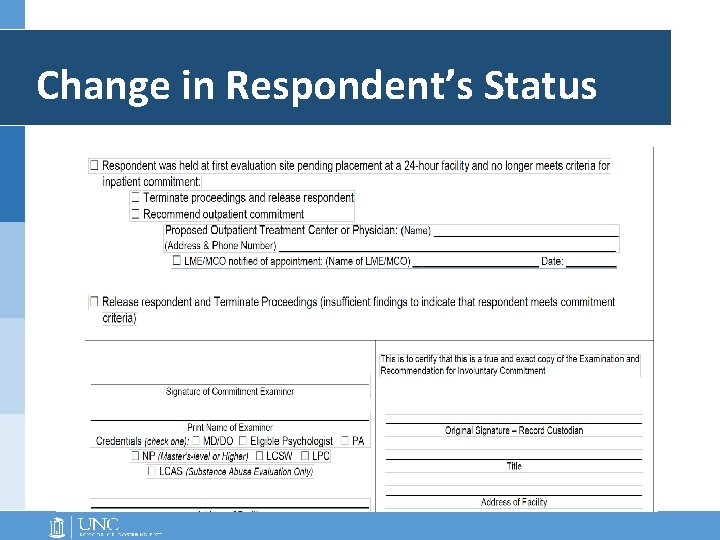 Change in Respondent’s Status Change in Respondent’s Status