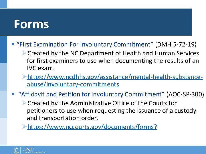 Forms § “First Examination For Involuntary Commitment” (DMH 5 -72 -19) ØCreated by the Forms § “First Examination For Involuntary Commitment” (DMH 5 -72 -19) ØCreated by the