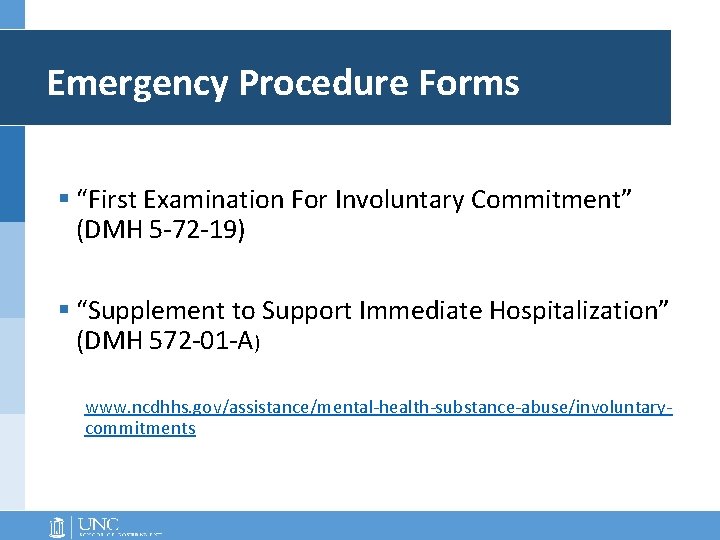 Emergency Procedure Forms § “First Examination For Involuntary Commitment” (DMH 5 -72 -19) § Emergency Procedure Forms § “First Examination For Involuntary Commitment” (DMH 5 -72 -19) §